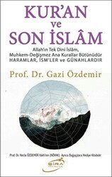 Kur`an ve Son İslam - Şira Yayınları