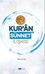 Kur’an ve Sünnet İlişkisi - Siyer Yayınları