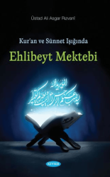 Kur’an ve Sünnet Işığında Ehlibeyt Mektebi - Kevser Yayınları