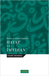 Kur’an ve Sünnet Işığında Hayat ve İmtihan - Köprü Yayınları