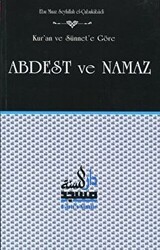 Kur`an ve Sünnet`e Göre Abdest ve Namaz - Daru’s Sunne Yayınları
