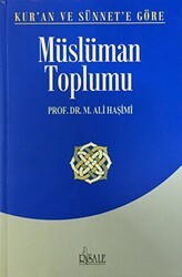 Kur’an ve Sünnet’e Göre Müslüman Toplumu - Risale Yayınları