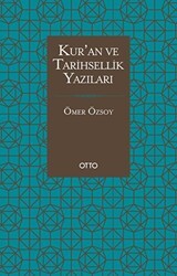Kur’an ve Tarihsellik Yazıları - Otto Yayınları