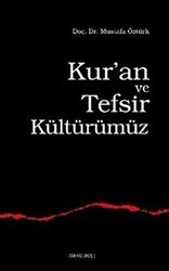 Kur’an ve Tefsir Kültürümüz - Ankara Okulu Yayınları