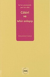 Kur’an Yorumunda Yeni Bir Ufuk: Cabiri ve Tefsir Anlayışı - Fikir Yayıncılık