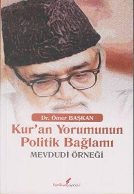 Kur’an Yorumunun Politik Bağlamı - 1