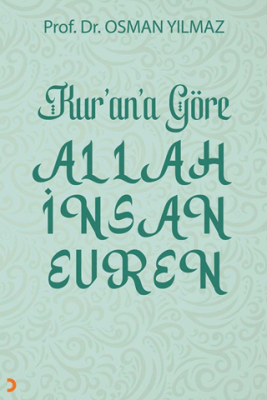 Kur’an’a Göre Allah İnsan Evren - 1