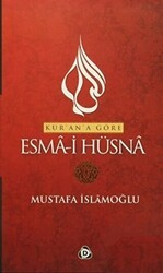 Kur`an`a Göre Esma-i Hüsna 3 - Düşün Yayıncılık