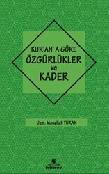 Kur`an`a Göre özgürlükler ve Kader - 1