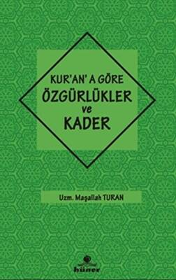 Kur`an`a Göre özgürlükler ve Kader - 1