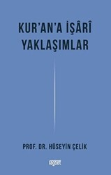 Kur`an`a İşari Yaklaşımlar - Rağbet Yayınları