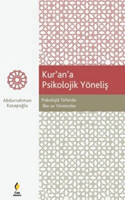 Kur`an`a Psikoloijk Yöneliş - 1