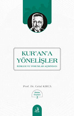 Kur`an`a Yönelişler - 1