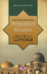 Kur`an`da Adı Geçen Peygamber Kıssaları - Nebevi Hayat Yayınları