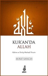 Kur’an’da Allah - Ekin Yayınları