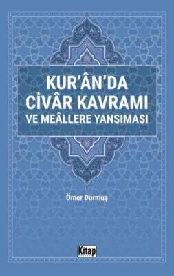 Kur`an`da Civar Kavramı ve Meallere Yansıması - 1