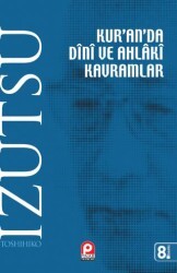 Kur’an’da Dini ve Ahlaki Kavramlar - Pınar Yayınları