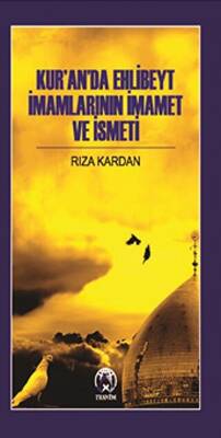 Kur’an’da Ehlibeyt İmamlarının İmamet Ve İsmeti - 1