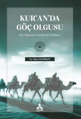 Kur’an’da Göç Olgusu - 1