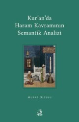 Kur`an`da Haram Kavramının Semantik Analizi - Fecr Yayınları