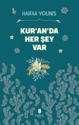 Kur’an’da Her Şey Var - 1