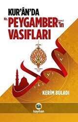 Kur`an`da Hz. Peygamber`in s.a.v. Vasıfları - Kayıhan Yayınları