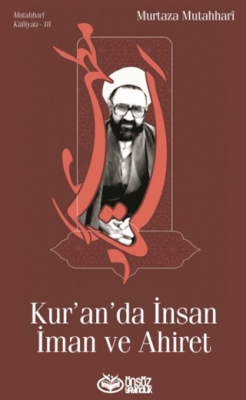 Kur’an’da İnsan İman ve Ahiret - 1