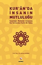 Kur`an`da İnsanın Mutluluğu - 1