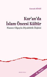Kur`an`da İslam Öncesi Kültür - Ankara Okulu Yayınları