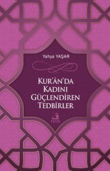 Kur`an`da Kadını Güçlendiren Tedbirler - Fecr Yayınları