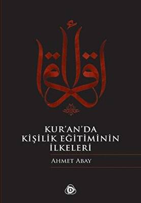 Kur’an’da Kişilik Eğitiminin İlkeleri - 1