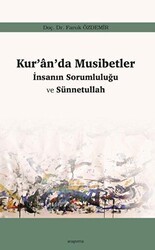 Kur’an’da Musibetler - İnsanın Sorumluluğu ve Sünnetullah - Araştırma Yayınları