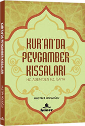 Kur`an`da Peygamber Kıssaları - 1