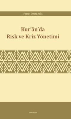 Kur’an’da Risk ve Kriz Yönetimi - 1