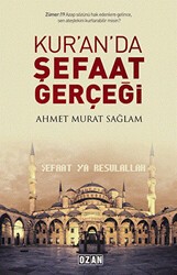 Kuran`da Şefaat Gerçeği - Ozan Yayıncılık