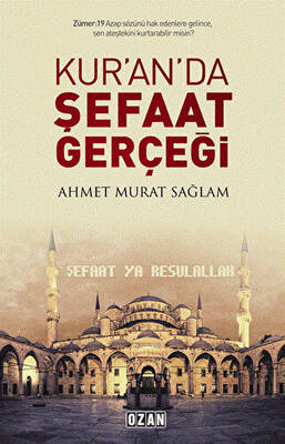 Kuran`da Şefaat Gerçeği - 1