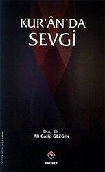 Kur’an’da Sevgi - Rağbet Yayınları