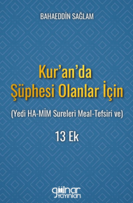 Kur`an`da Şüphesi Olanlar İçin - 1