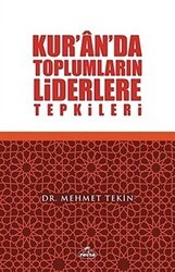 Kur`an`da Toplumların Liderlere Tepkileri - Ravza Yayınları