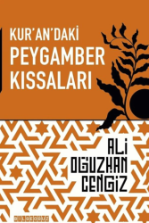 Kur`an`daki Peygamber Kıssaları - Bilgeoğuz Yayınları