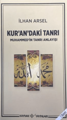 Kur’an’daki Tanrı - 1