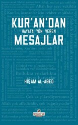Kur`an`dan Hayata Yön Veren Mesajlar - Süleymaniye Vakfı Yayınları