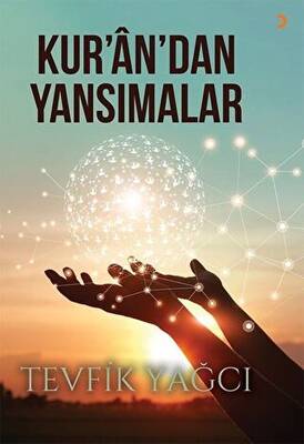 Kur’an’dan Yansımalar - 1