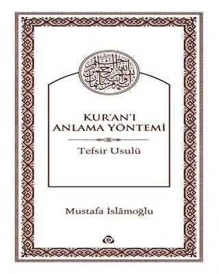 Kur`an`ı Anlama Yöntemi