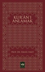 Kur’an’ı Anlamak - Ötüken Neşriyat