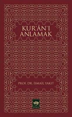 Kur’an’ı Anlamak - 1