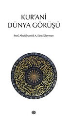 Kur’ani Dünya Görüşü - Mahya Yayınları