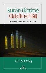 Kur`an’ı Kerim`e Giriş İlm-i Hali - Ensar Neşriyat