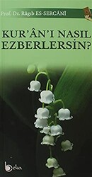 Kur`an`ı Nasıl Ezberlersin? - Beka Yayınları