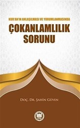 Kur’an’ın Anlaşılması ve Yorumlanmasında Çokanlamlılık Sorunu - Marmara Üniversitesi İlahiyat Fakültesi Vakfı